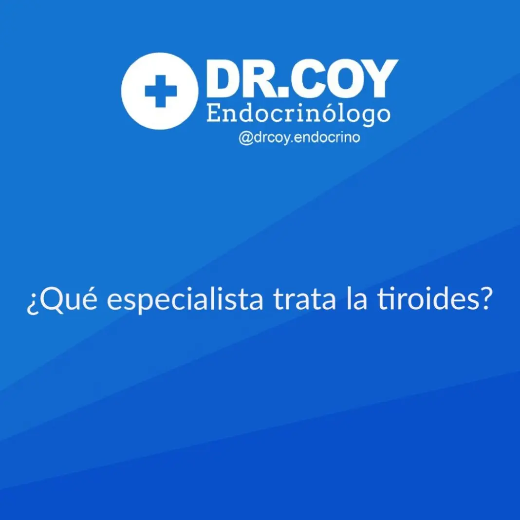 Especialista en Tiroides: Todo lo que Necesitas Saber - Cómo se llama el médico que trata la tiroides especialista en tiroides - Cómo se llama el médico que trata la tiroides