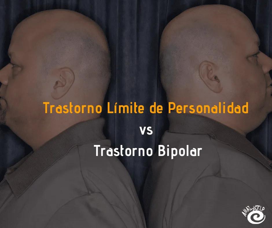 Diferencias entre la Bipolaridad y el Trastorno Límite de la Personalidad - Qué es borderline con rasgos de bipolaridad bipolaridad y trastorno limite de la personalidad - Qué es borderline con rasgos de bipolaridad